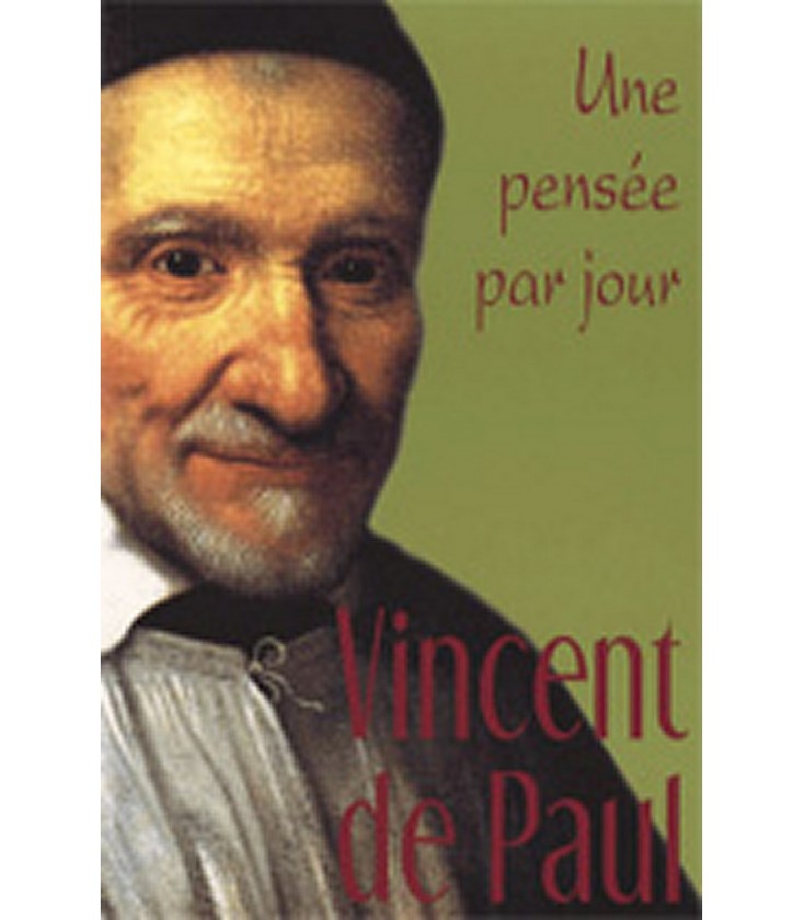 Une Pensée par Jour - Saint Vincent de Paul