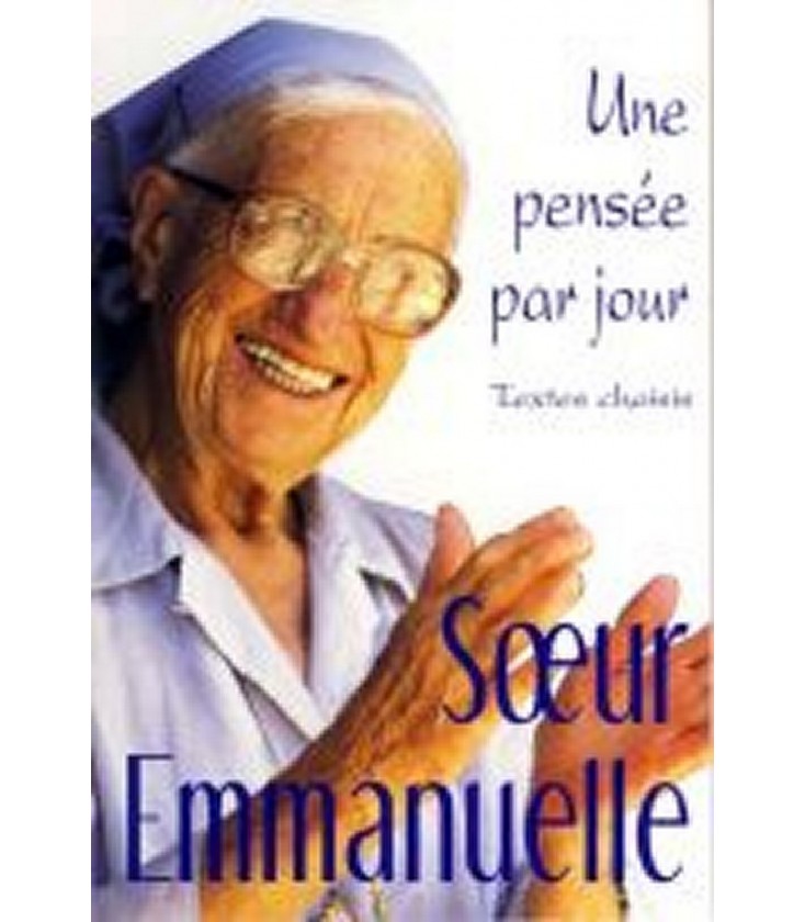 Une Pensée par Jour - Soeur Emmanuelle