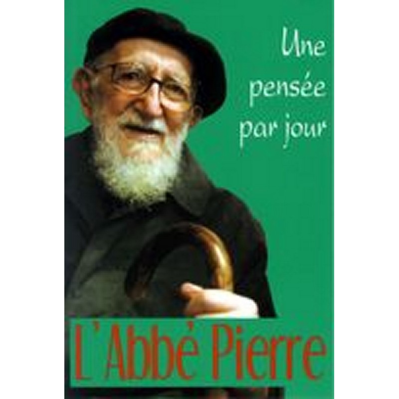 Une Pensée par Jour - Abbé Pierre | LIVRE