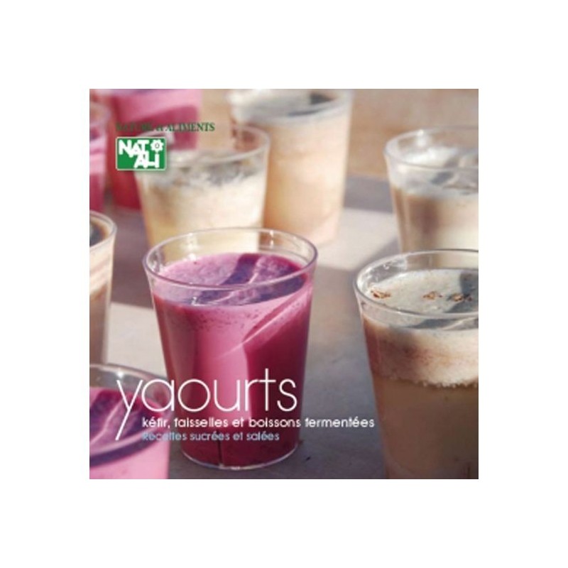 Yaourts - Recettes sucrées et salées (occasion) | LIVRE