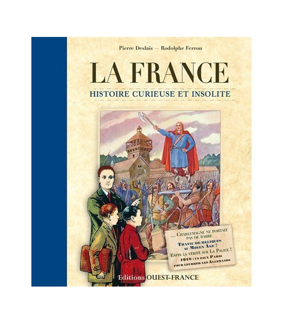 La France, histoire curieuse et insolite