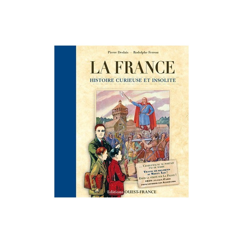 La France, histoire curieuse et insolite | LIVRE
