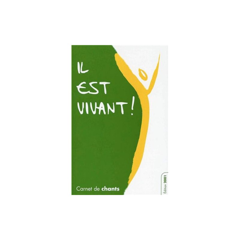 Il est vivant - Carnet de chants - Petit format édition 2013 | LIVRE