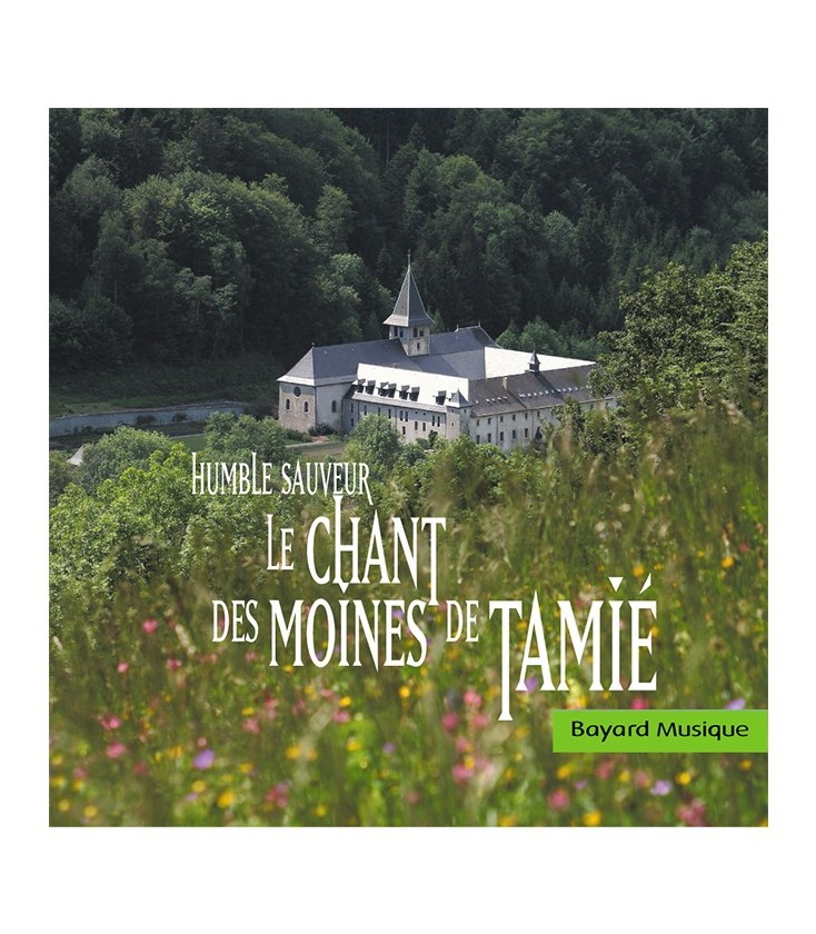 Humble sauveur - le chant des moines de Tamié (CD)