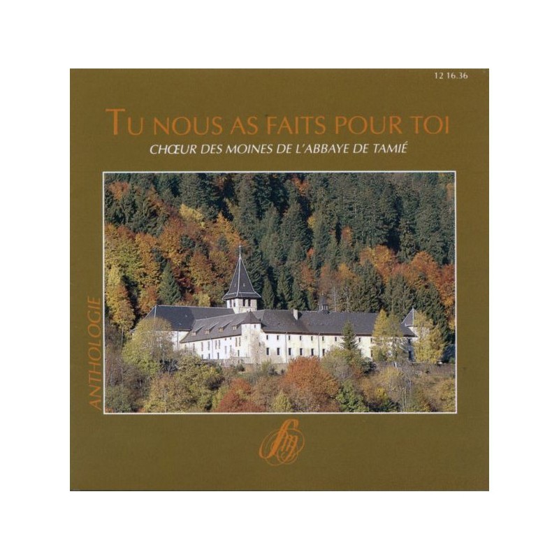 Tu nous as faits pour toi | CD