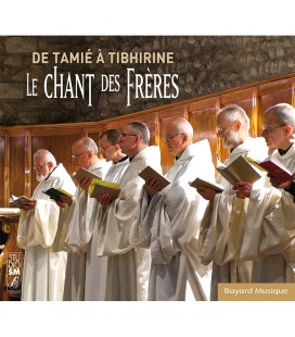 De Tamié à Tibhirine - Le chant des fréres (CD)