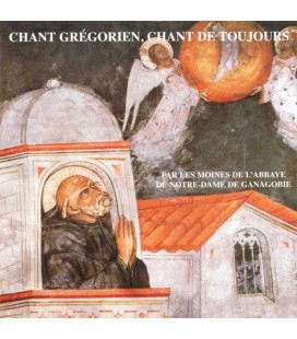 Chant Grégorien - Chant de toujours (CD)
