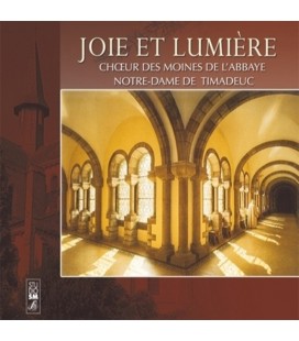 Joie et lumière-Choeur de l'Abbaye de Timadeuc (CD)