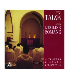Taizé dans L'Eglise Romane (CD rare - épuisé)