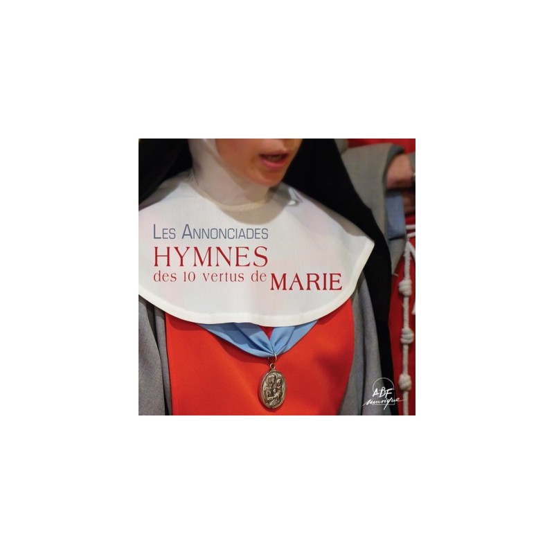 Hymnes des 10 vertus de Marie | CD