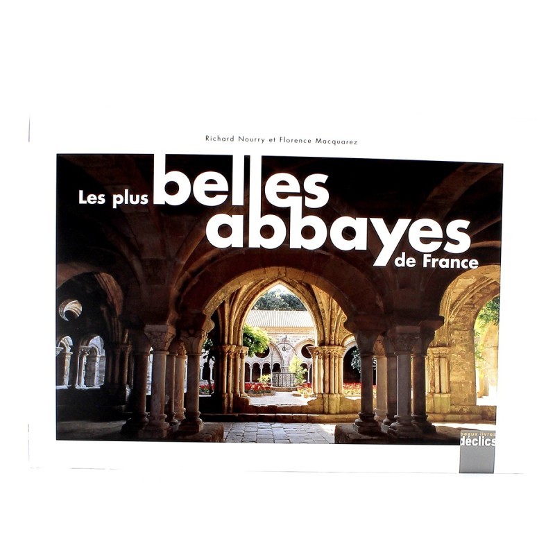 Les plus belles abbayes de France | LIVRE