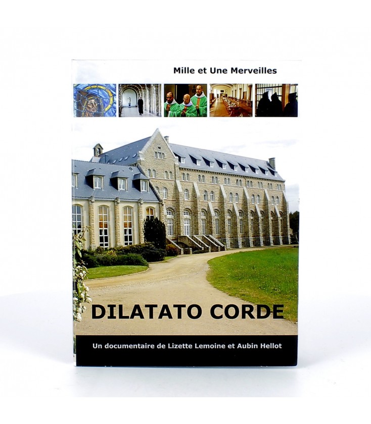 Dilatato Corde témoignage monastique à Sainte Anne de Kergonan