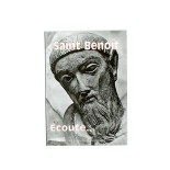 Saint Benoît Ecoute... | LIVRE
