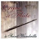 Orgue et flûte à Saint-Wandrille | SAINT-WANDRILLE de Fontenelle (Abbaye)