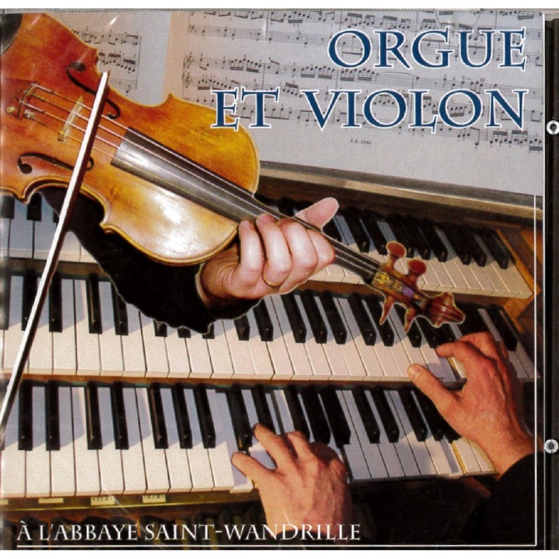 orgue et violon à l'abbaye Saint-Wandrille (CD) | SAINT-WANDRILLE de Fontenelle (Abbaye)