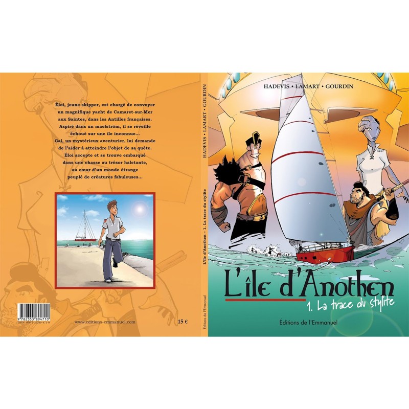L'île d'Anothen - 1. La trace du stylite (BD) - HADEVIS LAMART GOURDIN | LIVRE