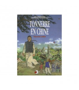Tonnerre en chine (BD) - Vincent Lebbe - Luc Foccroulle Dominique et Pierre Bar