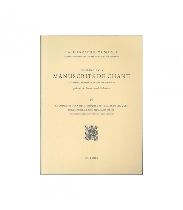 Paléographie musicale - IX - Les principaux manuscrits de chant - Lucques601 - Antiphonaire monastique