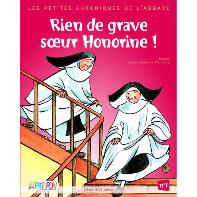 Rien de grave soeur Honorine! (BD) | LIVRE