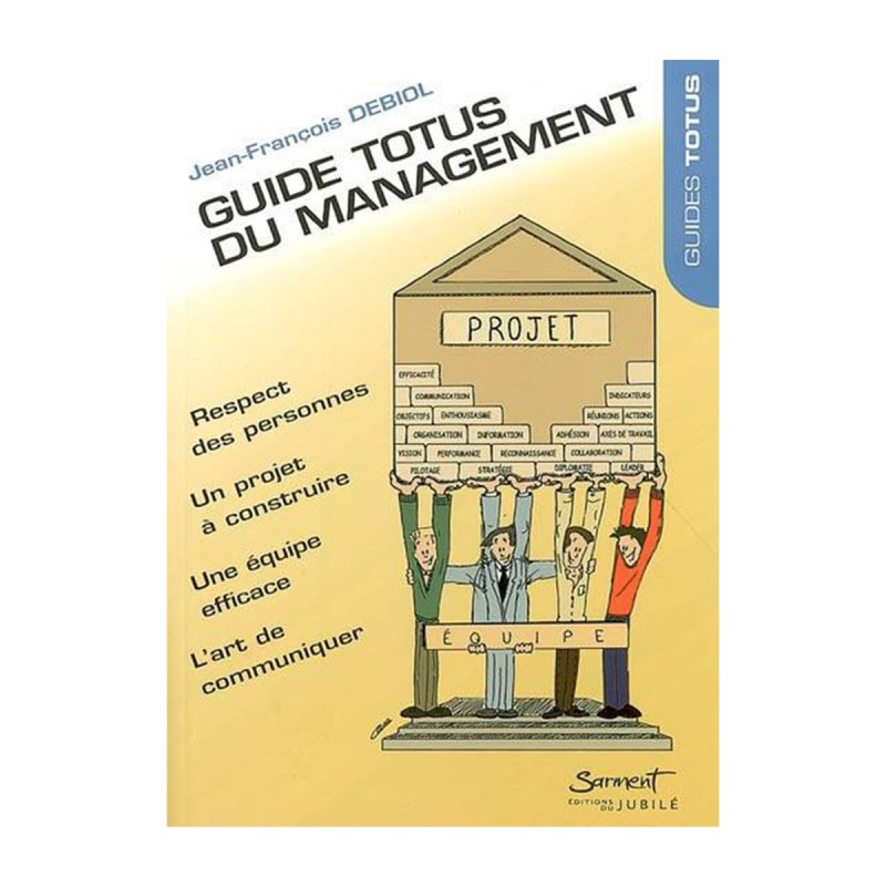 Guide totus du management - Jean-François Debiol | LIVRE
