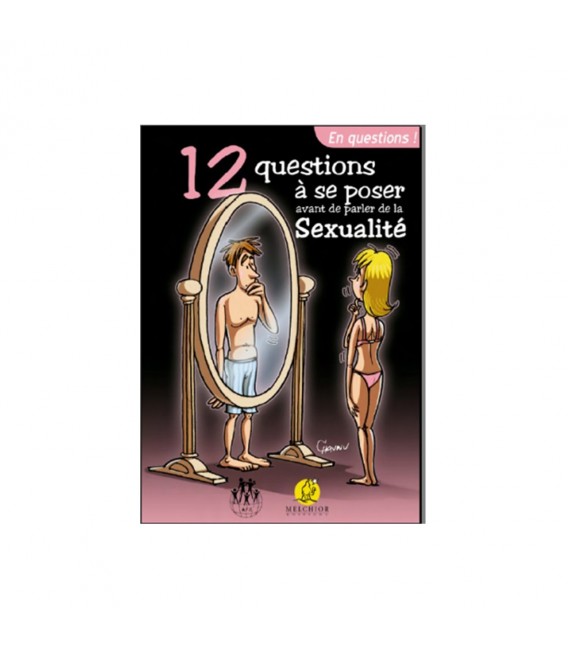 12 questions à se poser avant de parler de la sexualité
