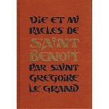 Vie et miracles de Saint Benoit - par Saint Grégoire Le Grand | LIVRE