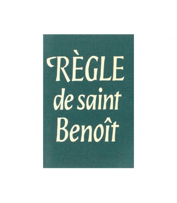 Règle de saint Benoît - 2ème édition revue