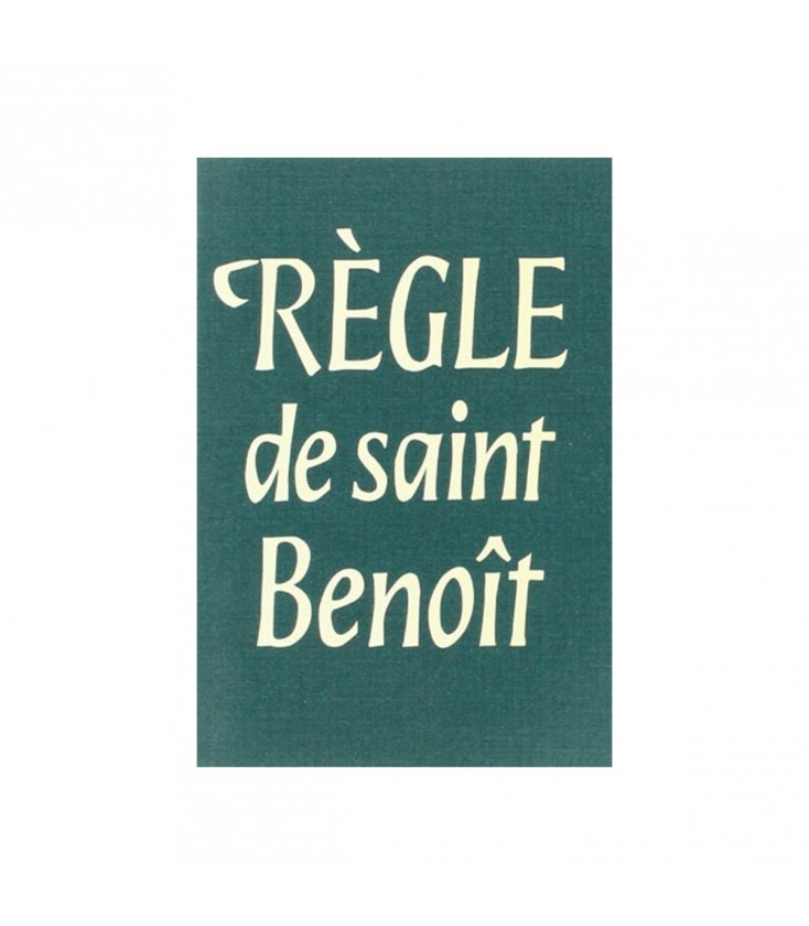 Règle de saint Benoît - 2ème édition revue