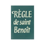 Règle de saint Benoît - 2ème édition revue | LIVRE