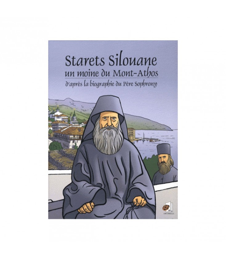 Starets Silouane un moine du Mont-Athos (BD) - d'après la biographie du Père Sophrony (rare épuisé)
