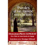 Paroles d'un moine en chemin - Dom Jean-Pierre Longeat | LIVRE