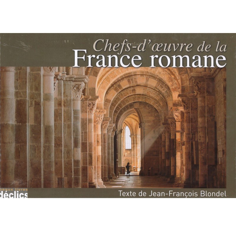 Chefs-d'oeuvre de la France romane | LIVRE