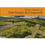 Sacrés chemins de Saint-Jacques-de-Compostelle | LIVRE