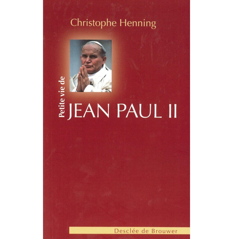 Petite vie de Jean Paul II | LIVRE