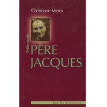 Petite vie de Père Jacques | LIVRE