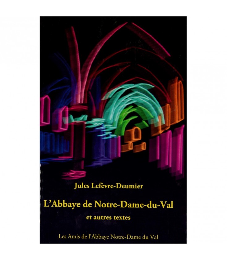 L'Abbaye de Notre-Dame du Val (Occasion)