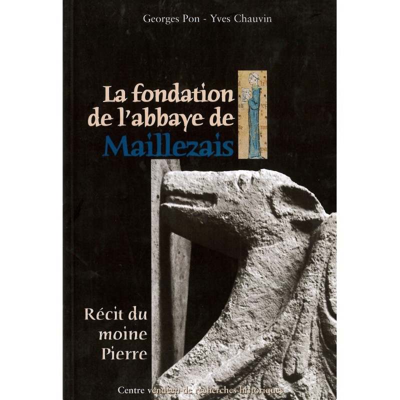 La fondation de l'Abbaye de Maillezais (Occasion) | LIVRE
