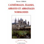 Cathédrales, églises, abbayes et abbatiales normandes (Occasion) | LIVRE