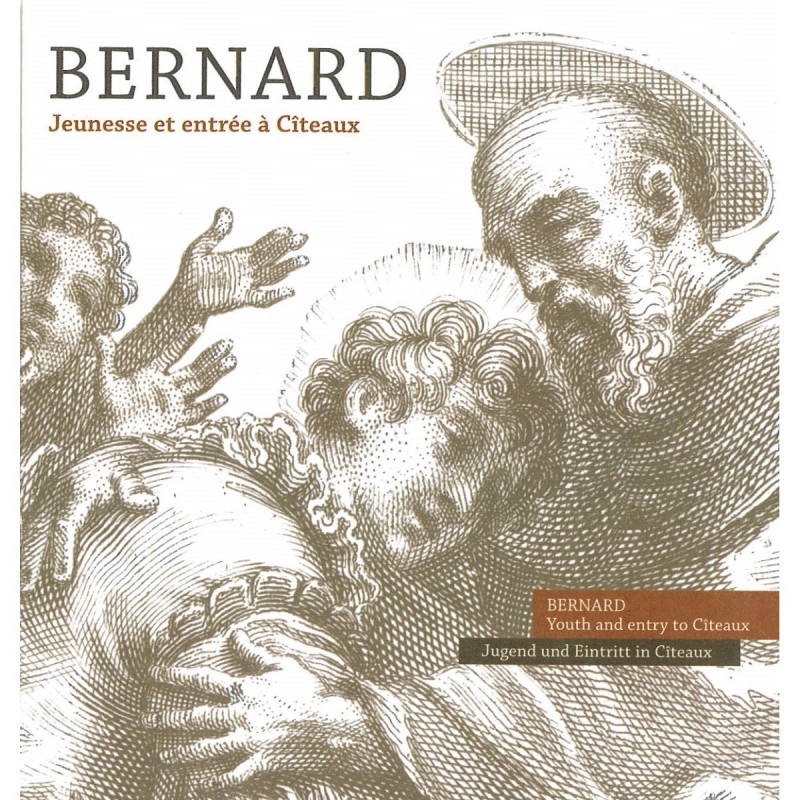 Bernard, jeunesse et entrée à Citeaux | LIVRE