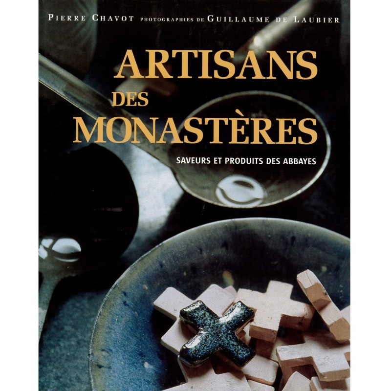 Artisans des Monastères (Occasion) | LIVRE