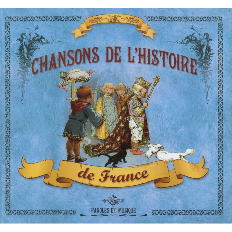 Chansons de l'Histoire de France | LIVRE