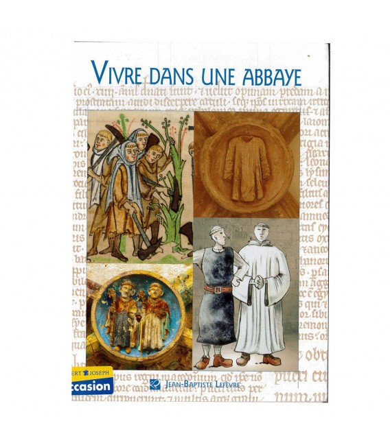 Vivre dans une Abbaye (Occasion)