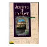Architecture de l'Abbaye (Occasion) | LIVRE
