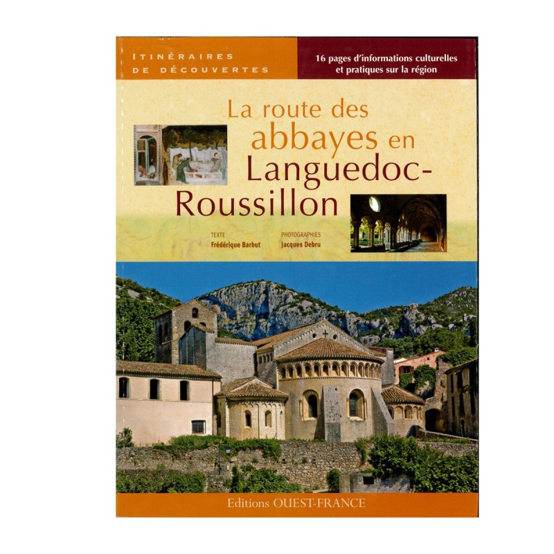 La route des abbayes en Languedoc-Roussillon (occasion) | LIVRE