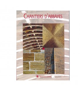Chantiers d'Abbayes (ed. juillet 2008)