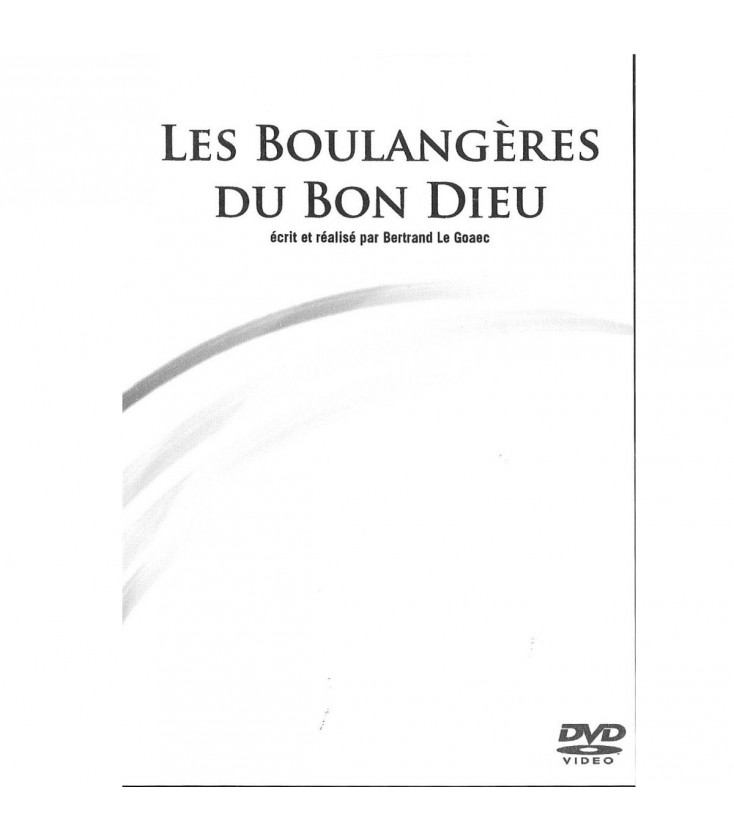 Les Boulangères du Bon Dieu - Bertrand Le Goaec