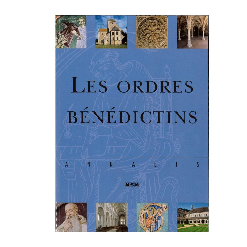 Les Ordres Bénédictins - Annalis | LIVRE