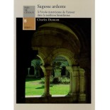 Sagesse ardente - à l'école cistercienne de l'amour dans la tradition bénédictine - livre rare épuisé | LIVRE