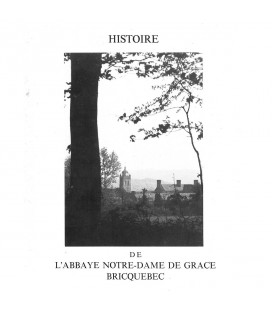 Histoire de l'Abbaye de Notre Dame de Grâce Bricquebec