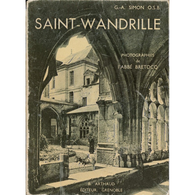 Saint-Wandrille - G.-A. Simon O.S.B (Occasion) | LIVRE